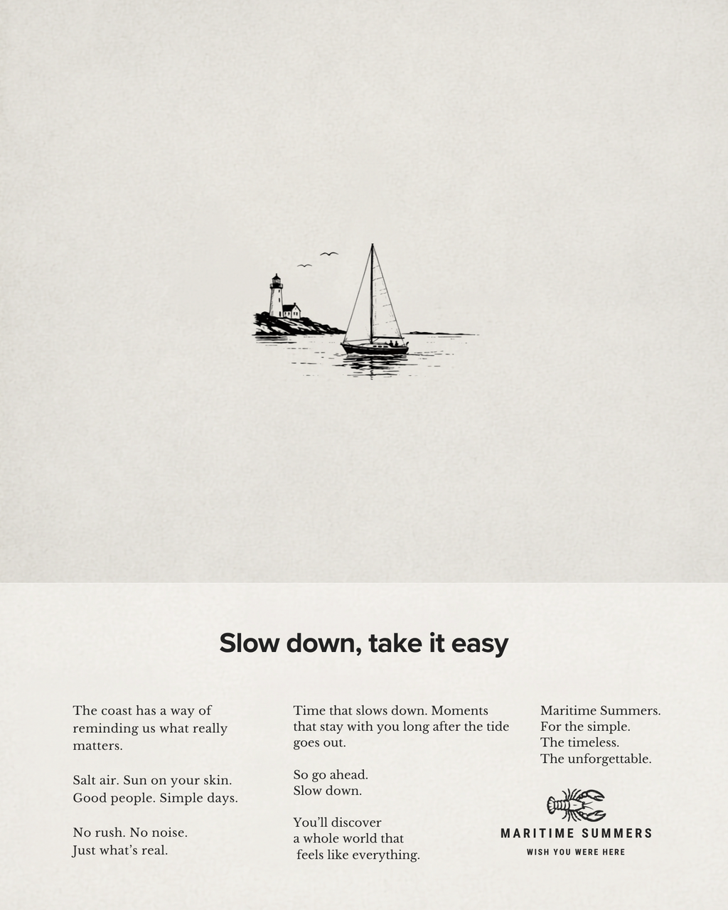 Slow Down, Take It Easy Fine Art Print